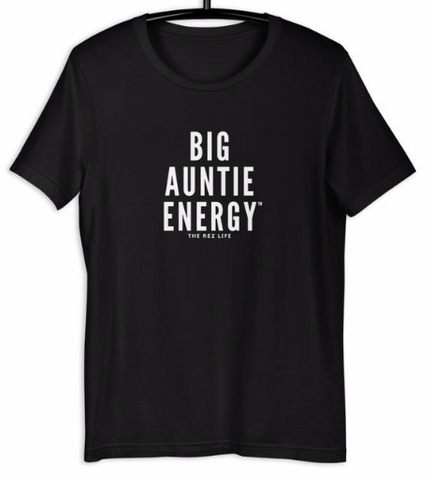 Big Auntie Energy Tee